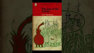 The Day of the Triffids by John Wyndham - Vintage SF Book Recommendation #shorts #vintagesf