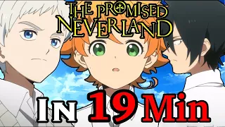 The Promised Neverland in 19 MINUTES