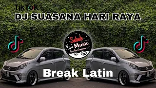 SABAH MUSIC - DJ SUASANA HARI RAYA(BreakLatin)