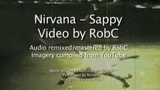 Nirvana - Sappy (remixed by RobC)