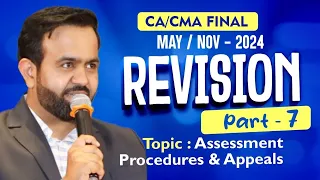 Revision | Final DT MAY/NOV-24 | Return Filing & Assessment Procedure | PART - 7