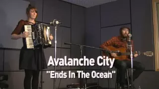 Avalanche City - Ends in the Ocean (Last.fm Sessions)