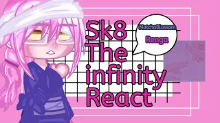 Sk8 the infinity react|Renga|MatchaBlossom|Short|Part idk|LowHDsxn