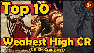 Top 10 Weakest High CR Monsters in DnD 5E (CR 15+ Creatures)