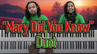 Mary Did You Know: Piano And Voice Duet 😎🎹🎙️