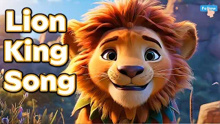 Lion King Song | Funny children's songs | Fun children's songs for preschool children |