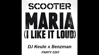 Scooter x K.I.Z. x Mo-Do - Maria I like it loud (DJ Keule Personal Festival Edit)