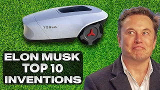 10 GREATEST Elon Musk Inventions Of All Time