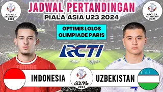 🔴Jadwal Semifinal Piala Asia U23 Hari Ini - Timnas Indonesia vs Uzbekistan - Jadwal Timnas Live RCTI