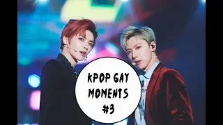 KPOP | GAY MOMENTS #3