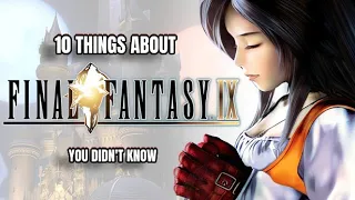 10 Things You Didn't Know About Final Fantasy IX (No Spoilers)