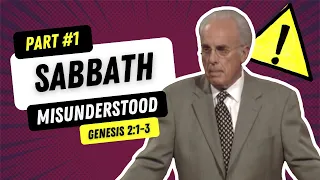 The Sabbath Misunderstood #1: Debunking John MacArthur's Sabbath Teachings