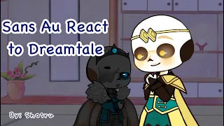 Sans Au react to dreamtale part 1 | Gacha club | mostly nightmare | by: Shoiru