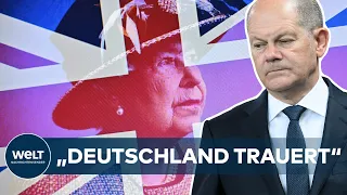 "AUCH DEUTSCHLAND TRAUERT": Kanzler Scholz würdigt Queen Elizabeth II. | WELT Thema