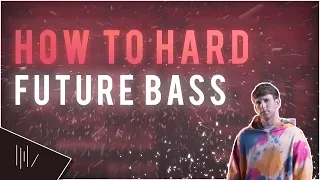 How To Make HARD FUTURE BASS | FL Studio 20 Tutorial