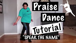 "Speak the Name" Mini-Praise Dance Tutorial-Part 1 // Dance With Me // UTA Dance Clinic// Glo-Nation