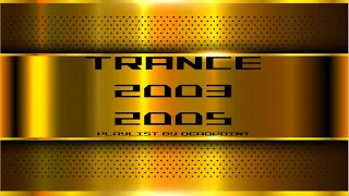 Trance 2003-2005