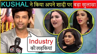 Kushal Tandon Bored With Industry Girls, Wants To Do An Arrange Marriage