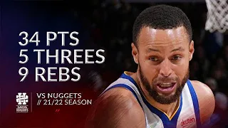 Stephen Curry 34 pts 5 threes 9 rebs vs Nuggets 21/22 season