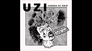 UZI - Cadena De Odio (full LP) [2019]