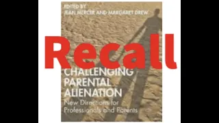 A Comprehensive Review of "Challenging Parental Alienation" Misinformation and Other Inaccuracies