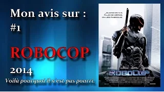 Mon avis sur : ROBOCOP 2014