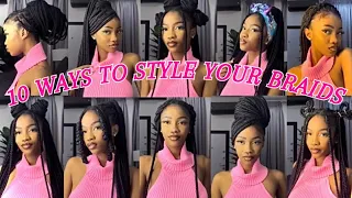 10 WAYS TO STYLE YOUR BRAIDS 😉you’re welcome😘💕