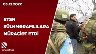 ETSN sülhməramlılara müraciət etdi