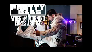 Pretty Babs - When the Morning Comes Around (Official Video)