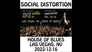 Social Distortion - 2022-12-16 - Las Vegas, NV @ House of Blues [Audio]