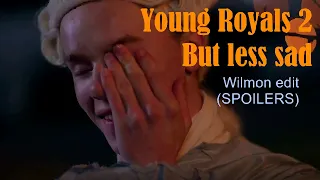Wilhelm and Simon | I love your smile | Young Royals(+s2)