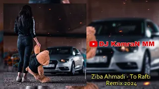 Ziba Ahmadi - To Rafti (Remix 2024)