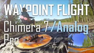 Waypoint Flight // Chimera 7 Pro Analog