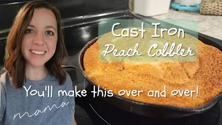 Old Fashioned Peach Cobbler Recipe in Cast Iron