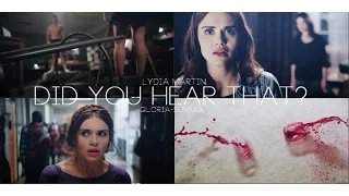 Lydia Martin || did you hear that?