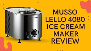 Musso Lello 4080 Ice Cream Maker Review