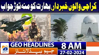 Geo Headlines 8 AM | FIA arrests Asad Toor in connection with anti-judiciary campaign probe | 27 Feb