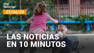 Las noticias del LUNES 27 DE ABRIL en 10 minutos | RTVE 24h