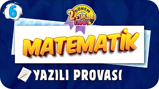 6.Sınıf Matematik 2.Dönem 2.Yazılıya Hazırlık | 2022 📝