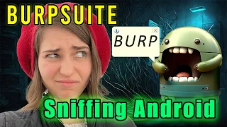 Sniffing Android HTTPS Traffic with Burpsuite