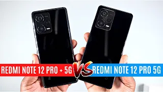 Redmi Note 12 Pro + 5G VS Redmi Note 12 Pro 5G