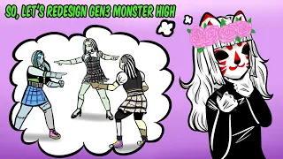 So, let's redesign Monster High Dolls Gen3 [2022 Reboot]
