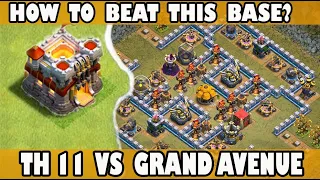 Clash of Clans Single Player -  Grand Avenue VS TH 11- PowerGames