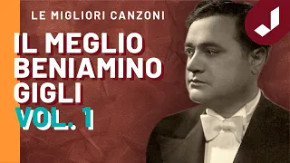 Beniamino Gigli - Celebri Canzoni (Vol. 1)