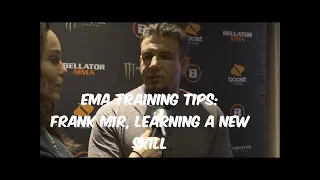 Frank Mir gives some training tips