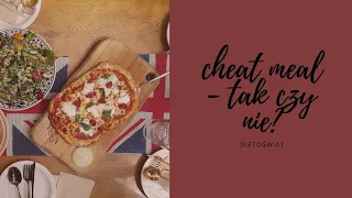 Cheat meal - tak czy nie? #6