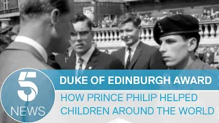 Prince Philip: The Duke of Edinburgh’s Award leaves lasting legacy after inspiring so many | 5 News