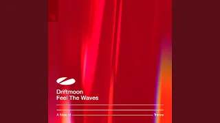 Feel The Waves (Extended Mix)