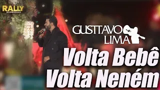 VOLTA BEBÊ, VOLTA NENÉM - LIVE GUSTTAVO LIMA - Rally do Embaixador #AOVIVO