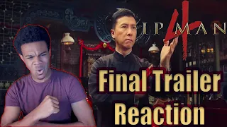 IP MAN 4 Final Trailer Reaction!